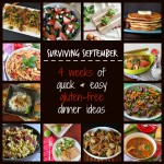 Surviving September - 4 Weeks of Gluten-free Dinner Ideas that are quick and easy!
