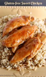 Gluten-free Sweet Chicken with rice. Easy weeknight dinner recipe that the whole family loves!