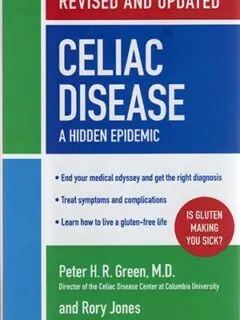Celiac Disease A Hidden Epidemic - my favorite resource about celiac disease