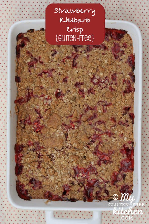 Strawberry Rhubarb Crisp {gluten-free}