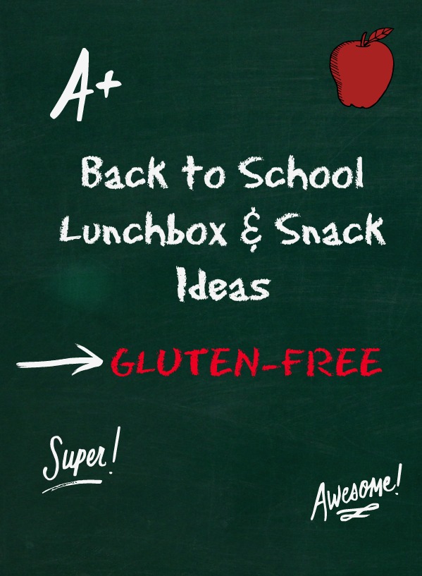 BACK TO SCHOOL: GLUTEN-FREE LUNCHBOX IDEAS