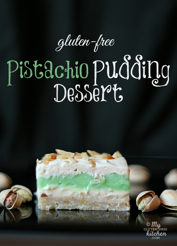 Gluten-free Pistachio Pudding Dessert - simple to make dessert! You can use other flavors of pudding in this too!