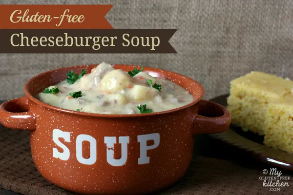 Bowl of Gluten-free Cheeseburger Soup with cornbread