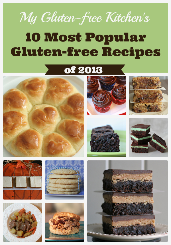 My Gluten-free Kitchen's 10 Most Popular Gluten-free Recipes of 2013