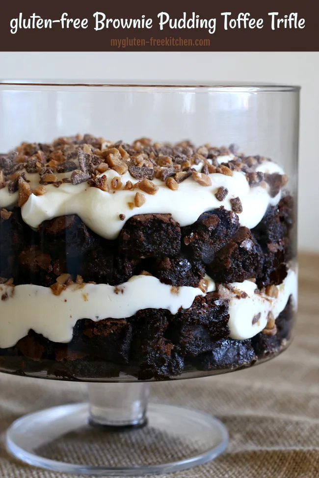 Gluten-free Brownie Pudding Toffee Trifle Recipe. Easy to make! I bring this to holiday get togethers.