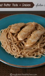 Gluten-free Peanut Butter Pasta and Chicken - An easy and delicious dinner you can have on the table in less than 30 minutes!