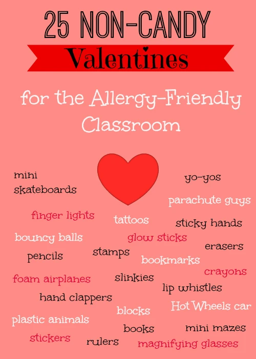 25 Non-Candy Valentine's Ideas - Perfect for the allergy-friendly classroom! No food, no candy, just fun!