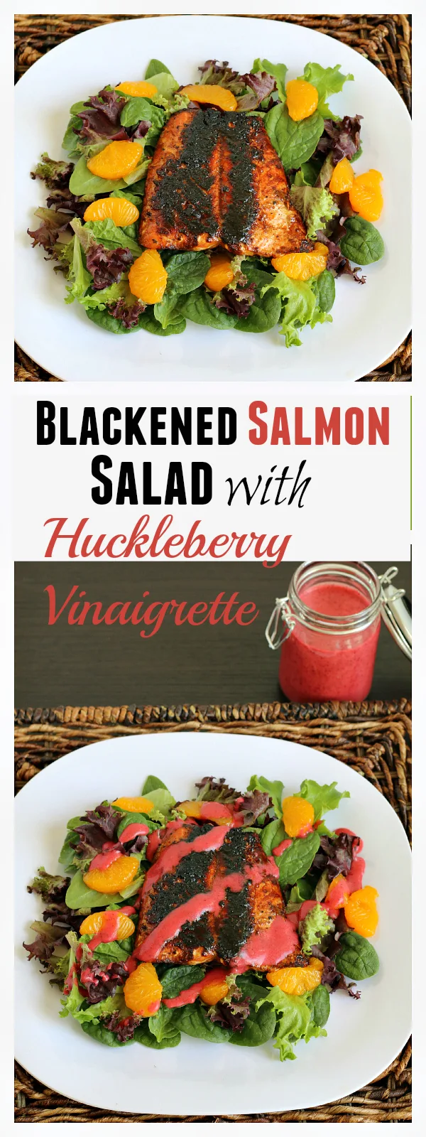 Blackened Salmon Salad with Huckleberry Vinaigrette - Easy, gluten-free dinner that the whole family loved. 45 minutes from start to finish!