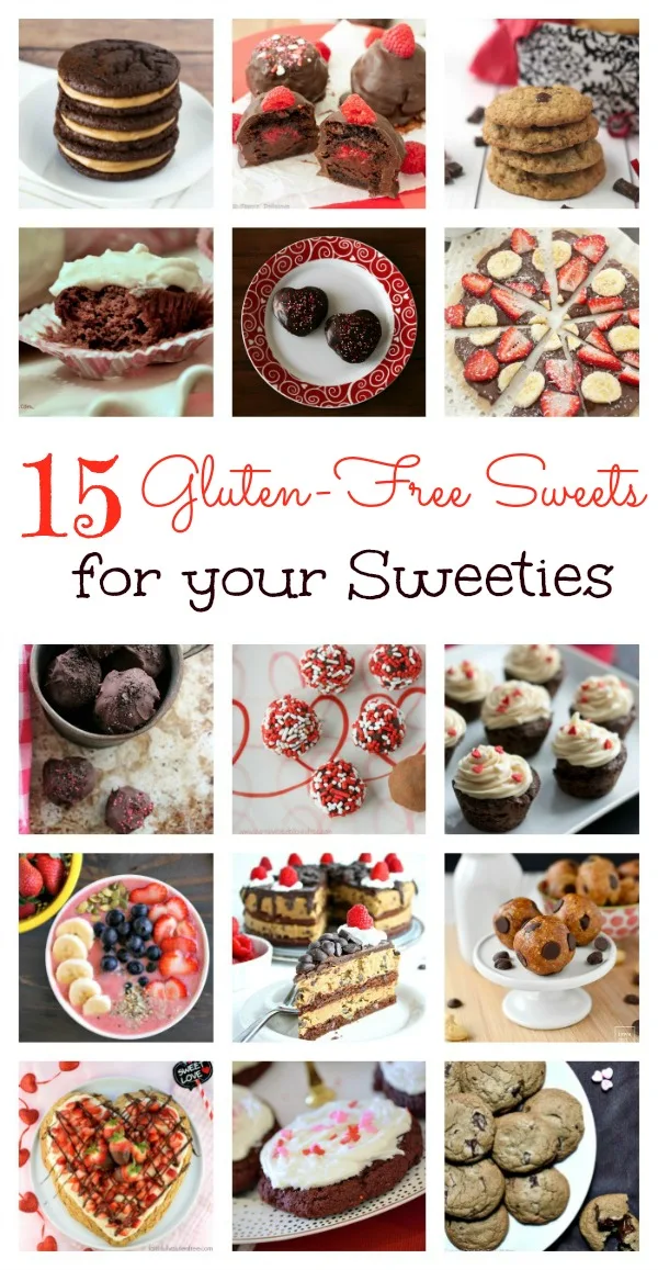 Sweets for Sweeties - 15 Gluten-free Recipes to make for your loved ones for Valentine's Day or anytime!