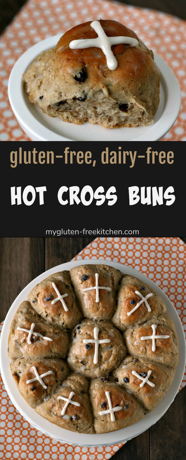 Gluten-free Hot Cross Buns recipe. Now you can make this Easter tradition gluten-free and dairy-free!