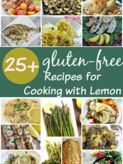 Gluten-free recipes for main dishes and side dishes with lemon.