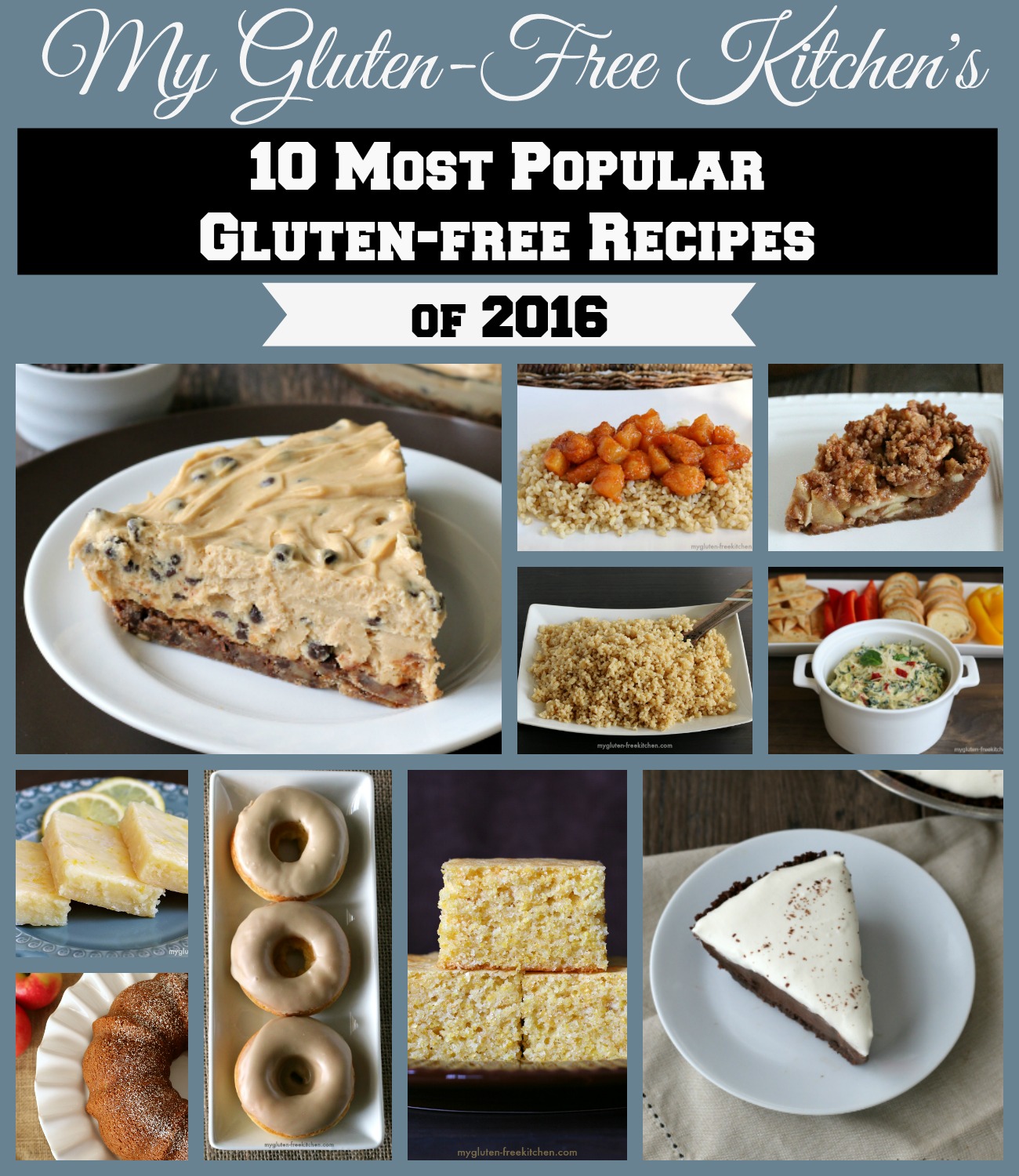 Best Gluten-free recipes of 2016 from My Gluten-free Kitchen