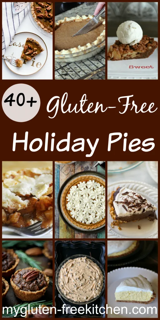 Gluten Free Holiday Pies | My Gluten-free Kitchen Over 40 recipes for gluten-free pies. You're sure to find a new favorite here!