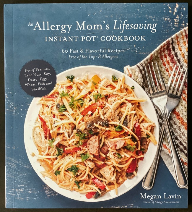 Allergy Mom's Instant Pot Cookbook